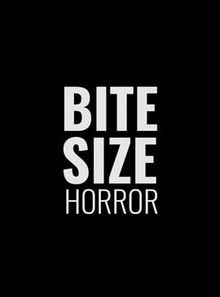 bite size horror movies to watch,Bite Size Horror Movies to Watch